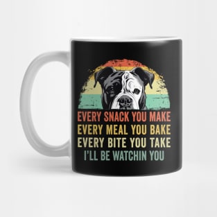 Every snack you make Every meal you bake American Bulldog Mug